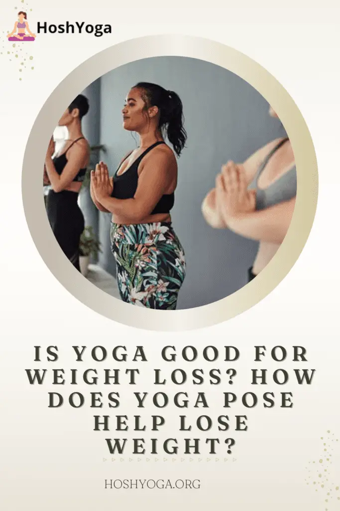 How does yoga pose help lose weight